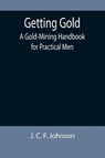 Getting Gold - C F JOHNSON,  J - 9789355896926