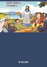 KIDS BIBLE STORIES - D. Sujan - 9789356754225