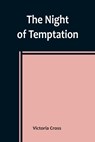 The Night of Temptation - Victoria Cross - 9789356783782