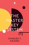 The Master Key System - Charles F. Haanel - 9789356996816