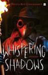 Whispering Shadows - Deepta Roy Chakraverti - 9789356998315