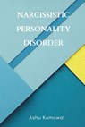Narcissistic Personality Disorder - KUMAWAT,  Ashu - 9789357333504
