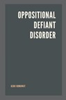 Oppositional Defiant Disorder - Ashu Kumawat - 9789357333849