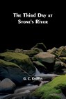 The Third Day at Stone's River - G. C. Kniffin - 9789357943079