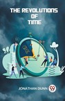 The Revolutions of Time - Jonathan Dunn - 9789359327075