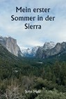 Mein erster Sommer in der Sierra - John Muir - 9789359947754