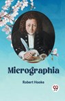 Micrographia - Robert Hooke - 9789359954523