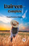 DAIREENComplete (Edition2023) - Frank Frankfort Moore - 9789360461560