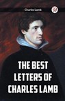 The Best Letters Of Charles Lamb - Charles Lamb - 9789361159718