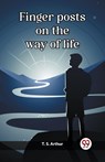 Finger posts on the way of life (Edition2023) - T S Arthur - 9789361422386