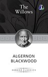 The Willows by Algernon Blackwood - Algernon Blackwood - 9789362050137