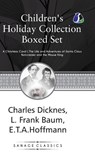 Children's Holiday Collection Boxed Set (A Christmas Carol, The Life and Adventures of Santa Claus, Nutcracker and the Mouse King) Set of 3 Books - [DELUXE HARCOVER EDITION) - L. Frank Baum ; E. T. A Hoffman ; Charles Dickens - 9789362054579
