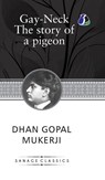 Gay Neck - Dhan Gopal Mukerji - 9789362058454