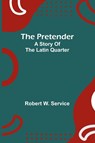 The pretender - Robert W. Service - 9789362090959