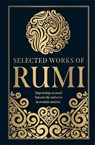 Selected Works of Rumi (Deluxe Hardbound Edition) - Rumi - 9789362143839