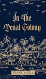 In the Penal colony - Franz Kafka - 9789362960009