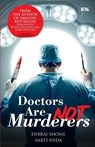 Doctors Are Not Murderers - Debraj Shome - 9789365476958