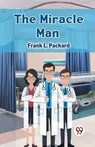 The Miracle Man (Edition2024) - Frank L Packard - 9789367144114