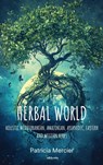 Herbal World (Edition2) - Patricia Mercier - 9789370098473