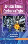 Advanced Internal Combustion Engines - K Sudhakar ; Anil Kumar - 9789385433566