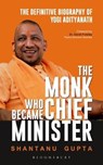 The Monk Who Became Chief Minister - Shantanu Gupta - 9789386606433