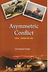 Asymmetric Conflict - Harjeet Singh - 9789386618245