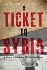 A Ticket to Syria - Shirish Thorat - 9789386826657
