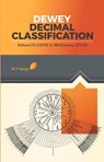 Dewey Decimal Classification: Edition 19 (1979) to Webdewey (2018) - SATIJA,  M. P. - 9789387698284