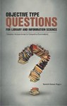 Objective Type Questions for Library and Information Science: Tabulation Analysis Format for Competitive Examinations - KAGRA,  Suresh Kumar - 9789387698796