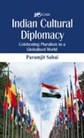 Indian Cultural Diplomacy - Paramjit Sahai - 9789388161077