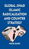 Global Jihad, Islamic Radicalisation and Counter Strategy - Noor Dahri - 9789388161510