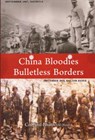 China Bloodies Bulletless Borders - Anil Bhat - 9789390095476