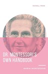 Dr. Montessori's Own Handbook - MONTESSORI,  Maria - 9789390877942