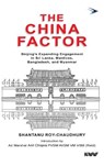 The China Factor - ROY-CHAUDHURY,  Shantanu - 9789391490058