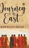 The Journey To The East - Hermann Hesse - 9789394924673