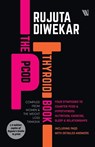 The PCOD - Thyroid Book - Rujuta Diwekar - 9789395073110