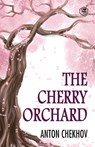 The Cherry Orchard - Anton Chekhov - 9789395741347