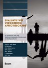Evaluatie wet vergoeding affectieschade - K.A.P.C. van Wees ; R. Rijnhout ; A.J. Akkermans ; B.A. Kuiper ; N.A. Elbers ; L. Dalhuisen ; A.J. Van - 9789400115385