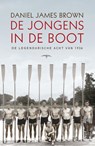 De jongens in de boot - Daniel James Brown - 9789400403352