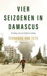 Vier seizoenen in Damascus - Fernande van Tets - 9789400407107
