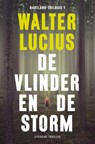 De vlinder en de storm - De Hartland-trilogie Deel - Walter Lucius - 9789400501737