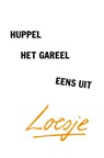 Huppel het gareel eens uit - Loesje - 9789400520738