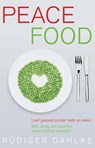 Peace food - Rudiger Dahlke ; Rüdiger Dahlke - 9789401300834
