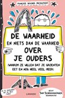 De waarheid over je ouders - Francoize Boucher - 9789401414074