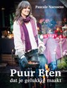 Puur eten dat je gelukkig maakt - Pascale Naessens - 9789401418805