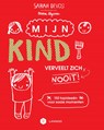 Mijn kind verveelt zich nooit! - Sarah Devos - 9789401432580