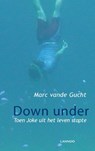 Down Under - Marc vande Gucht - 9789401445856