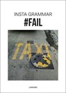Insta Grammar - #Fail - Irene Schampaert - 9789401449670