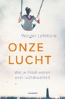 Onze lucht - Wouter Lefebvre - 9789401456470