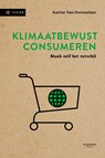 Klimaatbewust consumeren - Karine van Doorsselaer - 9789401465595